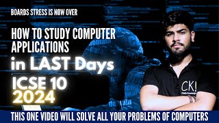 How to Study Computers Application in ICSE 10 2024  Programming Strategy  Score 100100 in ICSE [upl. by Banquer]