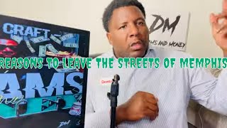 Reasons To Leave The Streets Memphis Podcast Talks On Why He Lift The Street Life [upl. by Abdu]