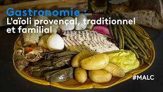 Gastronomie  laïoli provençale traditionnel et familial [upl. by Rinaldo589]