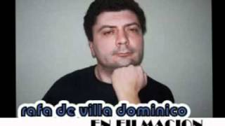 Rafa de Villa Dominico Con Nuevo Romance y Filmando Pelicula [upl. by Toor]