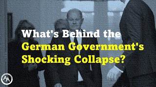 Whats Behind the German Governments Shocking Collapse [upl. by Cadman]