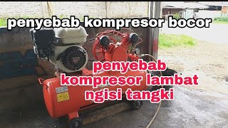 penyebab kompresor lambat ngisi tangki  MJM Channel [upl. by Mckale]