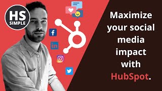 Maximize your social media impact with HubSpot [upl. by Roley]