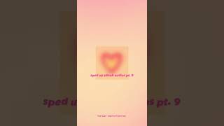 sped up tiktok audios pt 9  lady gaga  paparazzi sped up  capcut edit audio heart preppy [upl. by Lika]