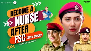 Join PAK ARMY As a NURSE After Fsc  AFNS  Educate Pakistan [upl. by Zigmund]