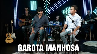 Garota Manhosa  Ney amp Nando [upl. by Assirem699]