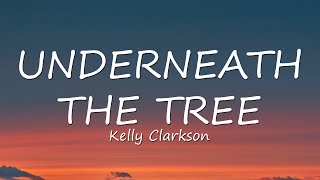 Kelly Clarkson  Underneath the Tree Lyrics [upl. by Awra]