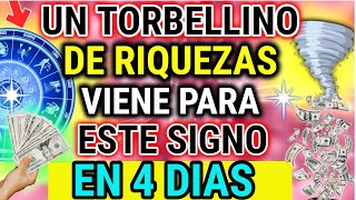 ESTE SIGNO PREPARESE PARA LA GRAN CANTIDAD DE RIQUEZA QUE LE VIENE EN 4 DIAS [upl. by Nobile]