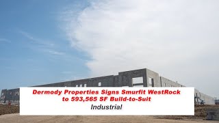 Industrial  Dermody Properties Signs Smurfit WestRock [upl. by Segroeg]