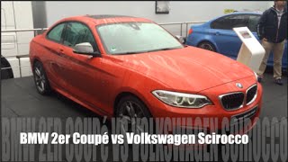 BMW 2er Coupé 2014 vs Volkswagen Scirocco 2014 [upl. by Guildroy127]