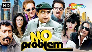 NO PROBLEM  Full Comedy Movie  परेश रावल की धमाकेदार कॉमेडी  Sanjay Dutt  Anil Kapoor  कॉमेडी [upl. by Yeung]