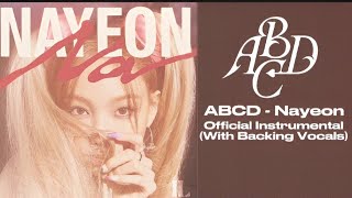 ABCD  Nayeon Official Instrumental99 With Backing Vocals [upl. by Aitnahs]