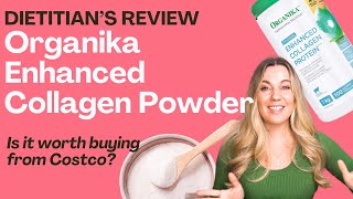 Organika Collagen Powder from Costco Review by a Dietitian  Is it worth your money [upl. by Carmon]