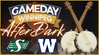 Banjo Bowl LIVE Postgame 🪕 GameDay After Dark🌜Roughriders  Blue Bombers [upl. by Draneb]