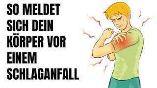 Vor einem Schlaganfall sendet dir dein Körper DIESE Signale [upl. by Aikrahs145]