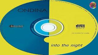 Ondina  Into The Night Swingin Cox Radio [upl. by Faustina731]