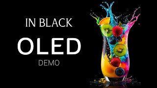 In Black OLED Demo HDR 8k Ultra HD Dolby Vision 60fps [upl. by Tteirrah]