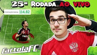 LIVE DICAS 25 RODADA  CARTOLA FC 2018 [upl. by Anatol937]