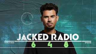 Jacked Radio 648 by AFROJACK [upl. by Ignatia399]