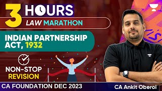 Indian Partnership Act 1932  Complete Revision  Law Marathon  CA Foundation Dec 2023  Ankit [upl. by Karwan933]