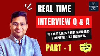 Real Time Scenario Based Interview Questions amp Answers for Test LeadsManagers  Part 1 [upl. by Reynold]