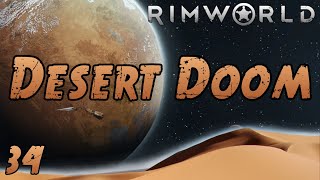 Rimworld Desert Doom  Part 34 Enchanting Emanations [upl. by Audrit95]