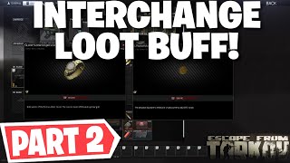 Escape From Tarkov  MORE LOOT LOCKERS ON INTERCHANGE  PART 2 ROLLER amp BITCOIN SPAWNS EVERYWHERE [upl. by Notslar]