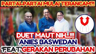 ANIES DITEMUI INISIATOR GERAKAN PERUBAHAN  SINYAL KUAT SEGERA BANGUN PARTAI POLITIK BARU [upl. by Alekat]