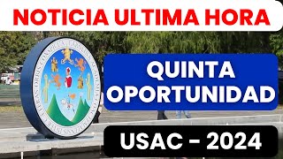 🔴Quinta OPORTUNIDAD USAC 2024 para Aspirantes PRIMER INGRESO Universidad de San Carlos de Guatemala [upl. by Olivero374]