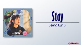 Jeong Eun Ji  Stay Miss Night and Day OST Part 5 RomEng Lyric [upl. by Larina]