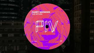 Danny Snowden  Always Original Mix [upl. by Goodman223]