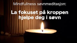 Guidet meditasjon for søvn [upl. by Keri36]