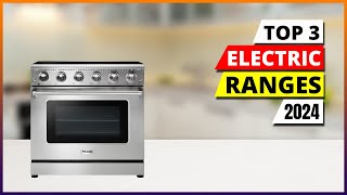 Best Electric Ranges 2024 [upl. by Joris321]