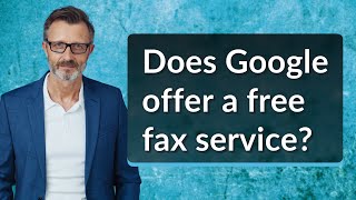 Does Google offer a free fax service [upl. by Nosneb642]