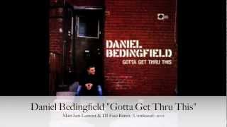 Daniel Bedingfield quotGotta Get Thru Thisquot Matt Jam Lamont amp DJ Face Remix Unreleased 2001 [upl. by Akinihs]