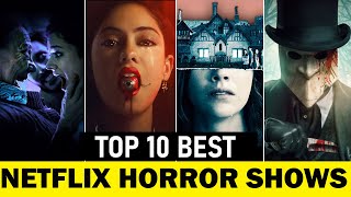 The 10 best horror series on Netflix  The 10 Scariest Things to Watch Right NowOn Netflix [upl. by Teri404]