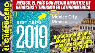 NatGeo señala que México de AMLO es el país más atractivo para viajar en 2019 [upl. by Nireil]