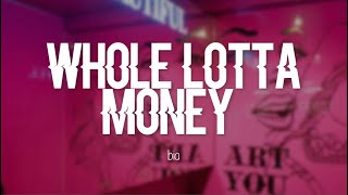 BIA  Whole Lotta Money Clean Lyrics [upl. by Irrab]