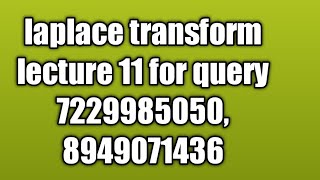 Laplace transform for gate mathematics and csir mathematics lecture 11 [upl. by Salvidor]