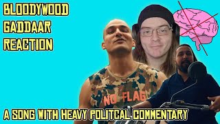 A political song for a political day  Bloodywood  Gaddaar REACTION [upl. by Yerfoeg]