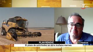 El campo al día 06072023 Plan Renove para mejorar la maquinaría hasta 95 millones de euros [upl. by Milinda]