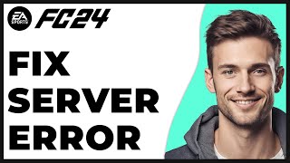 How to Fix FC 24 Unable to Connect to EA Servers Error 2024 Update  Full Guide [upl. by Susumu]
