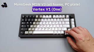 Yet Another Thocky Build  Vertex V1 One  MonsGeek M1W V3  sound test [upl. by Amari]