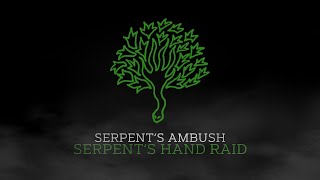 Serpents Ambush  Serpents Hand Raid OST [upl. by Nosnevets]