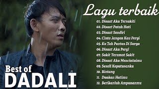 Dadali Full AlbumTerbaru  Disaat Aku Tersakiti [upl. by Yespmed430]