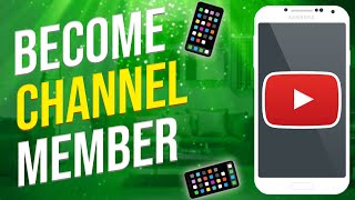 How To Become A Member Of A YouTube Channel 2023 [upl. by Puri]