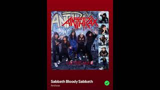 Anthrax  Sabbath Bloody Sabbath [upl. by Zitvaa]