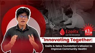 EzeRx with Selco Foundation  EzeCheck [upl. by Carper]