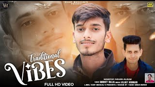 Latest Himachali Video Song 2023Traditional VibesMohit RajaVijayVijay Musicals [upl. by Olegnaed]