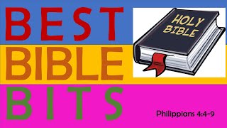 Bible Best Bits  Philippians 4v4 9 [upl. by Lord]